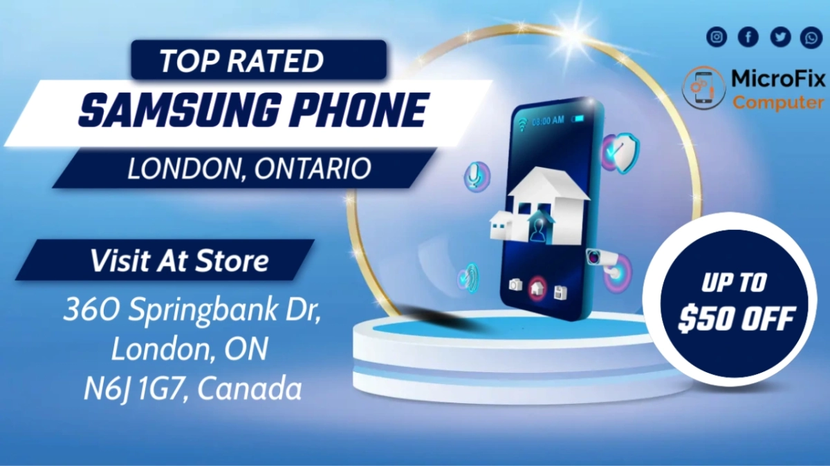 Best Samsung phone Repair in London, ON - MicroFix Computer